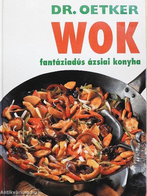 Wok - fantáziadús ázsiai konyha