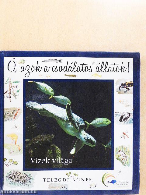 Vizek világa