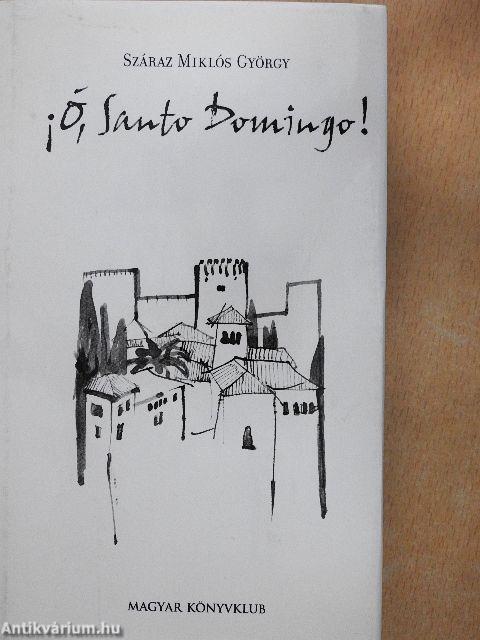 Ó, Santo Domingo!