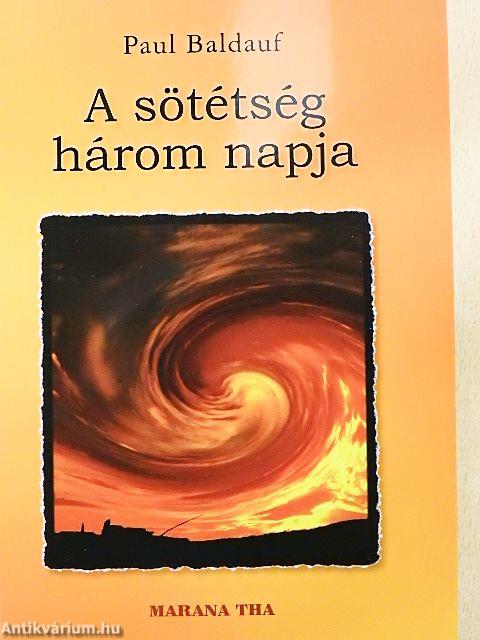 A sötétség három napja