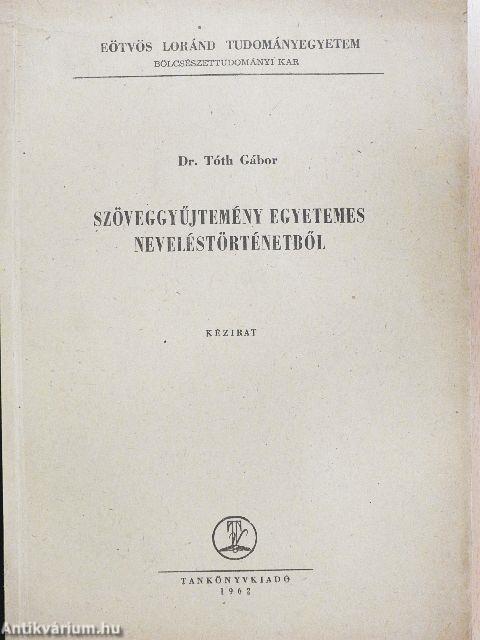 Szöveggyűjtemény egyetemes neveléstörténetből