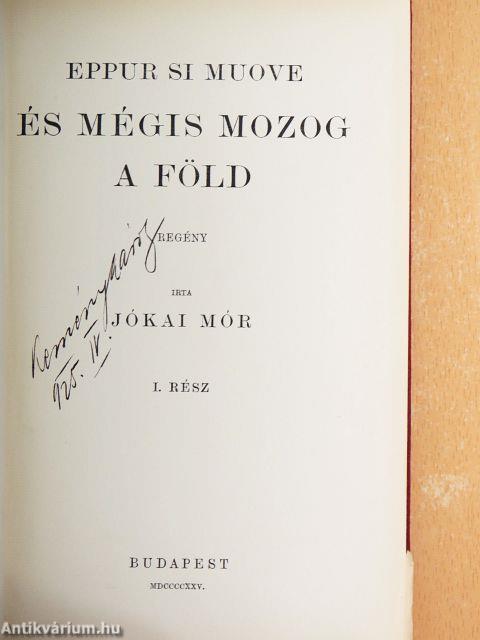 És mégis mozog a föld I-II.