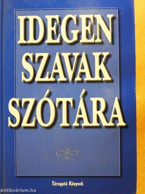 Idegen szavak szótára