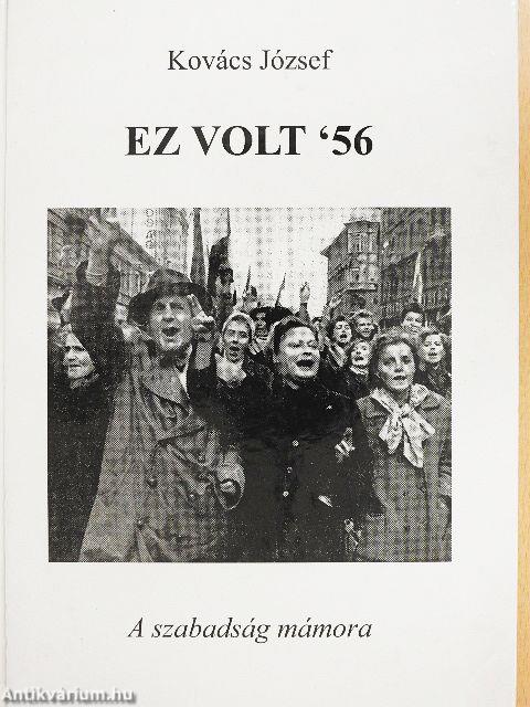 Ez volt '56