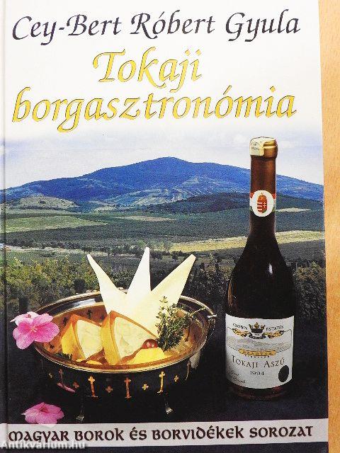 Tokaji borgasztronómia