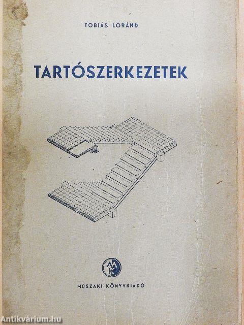 Tartószerkezetek