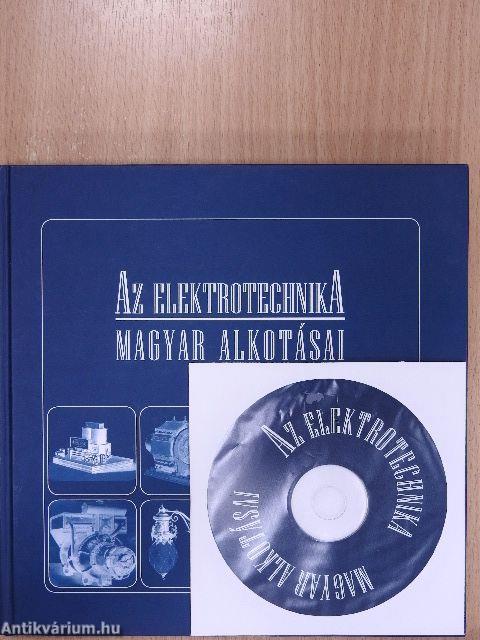 Az elektrotechnika magyar alkotásai - CD-vel