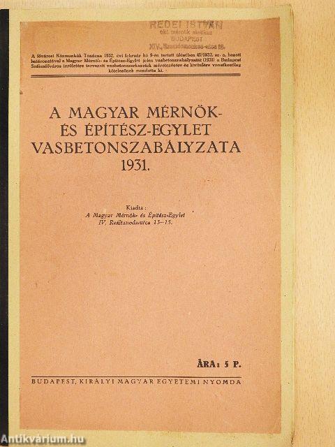 A Magyar Mérnök- és Építész-Egylet vasbetonszabályzata 1931.