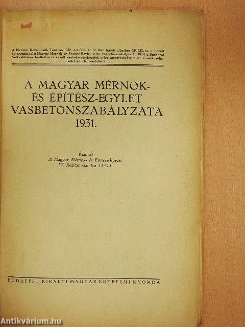 A Magyar Mérnök- és Építész-Egylet vasbetonszabályzata 1931.