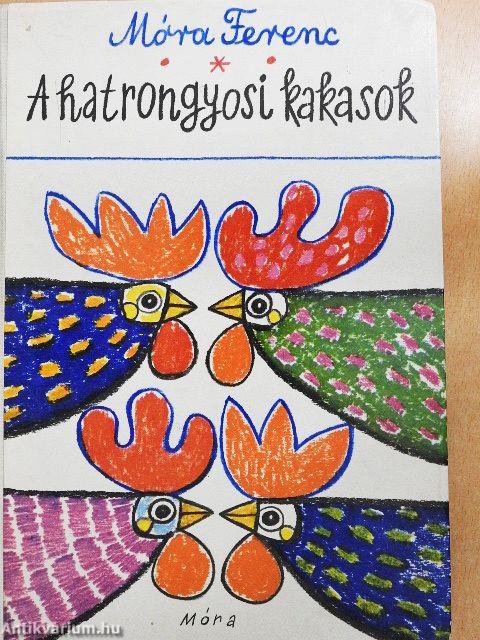 A hatrongyosi kakasok