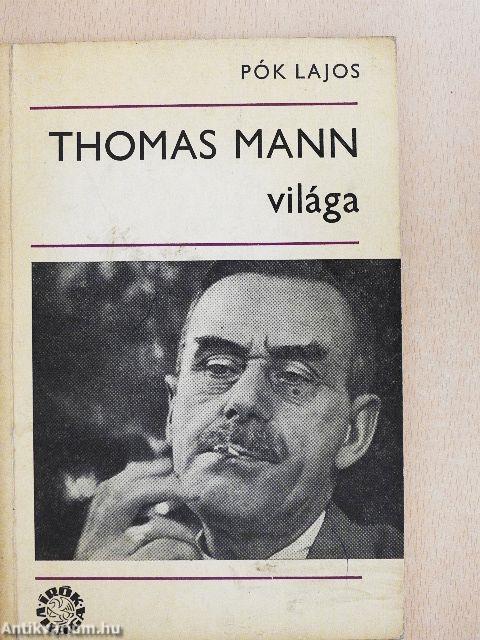 Thomas Mann világa