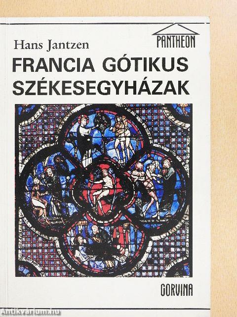 Francia gótikus székesegyházak