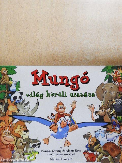 Mungó világ körüli utazása