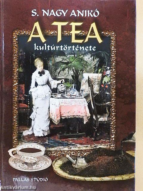 A tea kultúrtörténete