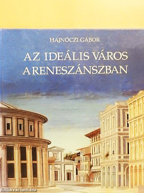 Az ideális város a reneszánszban