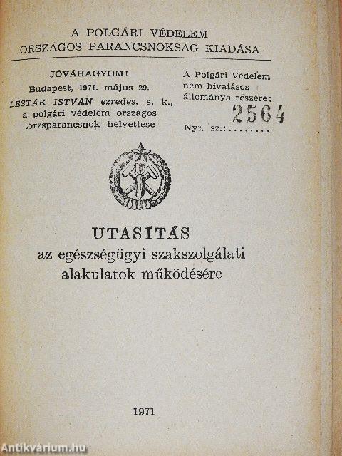 Utasítás az egészségügyi szakszolgálati alakulatok működésére