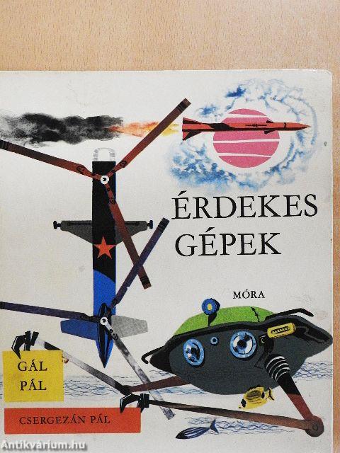 Érdekes gépek