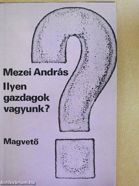 Ilyen gazdagok vagyunk?