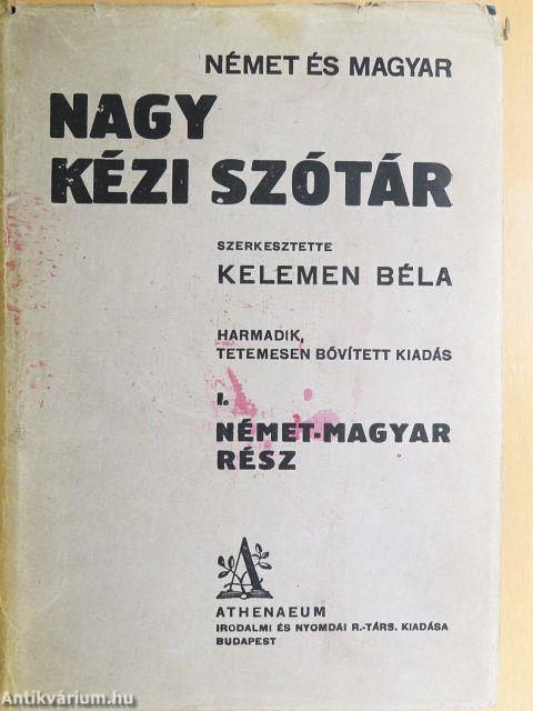 Német és magyar nagy kézi szótár/Magyar és német nagy kézi szótár I-II.