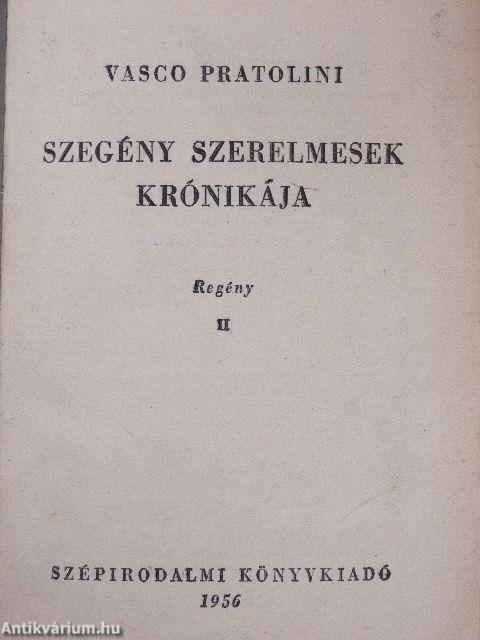 Szegény szerelmesek krónikája I-II. 