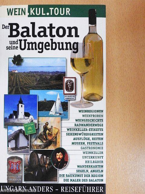 Der Balaton und seine Umgebung