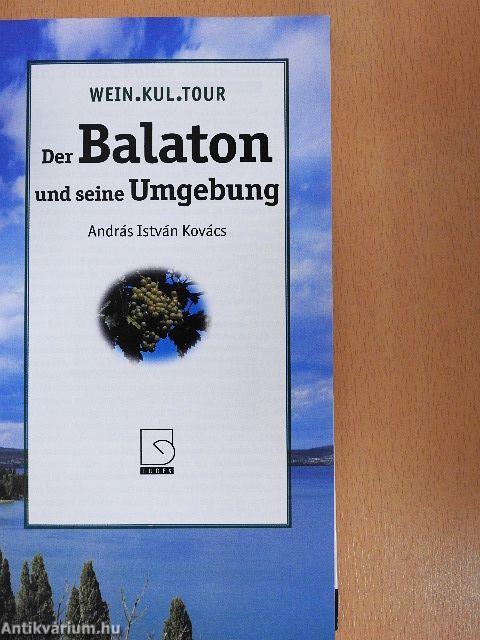 Der Balaton und seine Umgebung