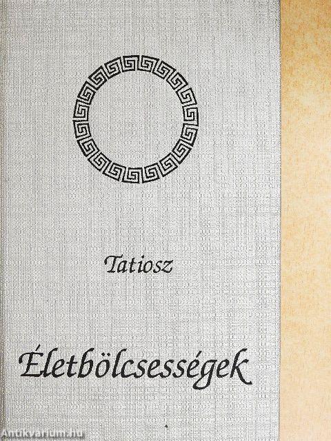 Életbölcsességek