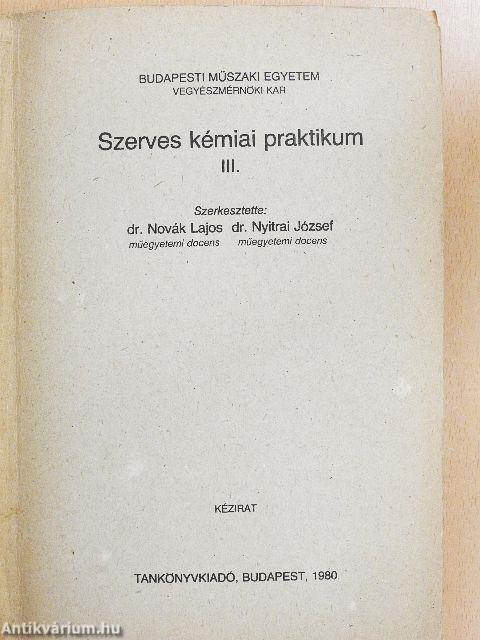 Szerves kémiai praktikum III.
