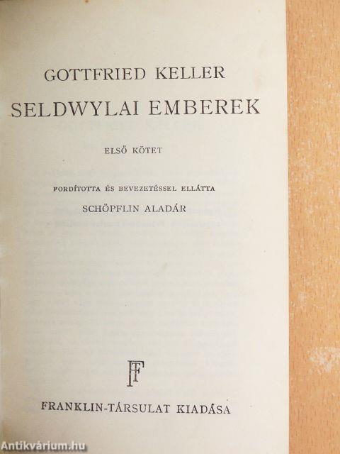 Seldwylai emberek I-II.