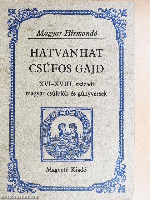 Hatvanhat csúfos gajd