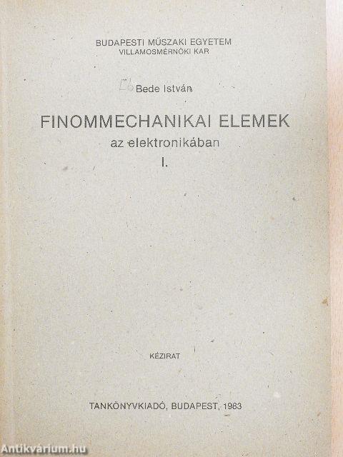 Finommechanikai elemek az elektronikában I-II.