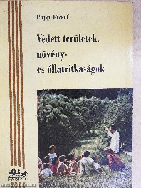 Védett területek, növény- és állatritkaságok