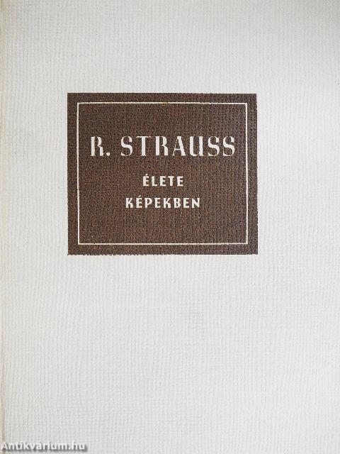 Richard Strauss élete képekben
