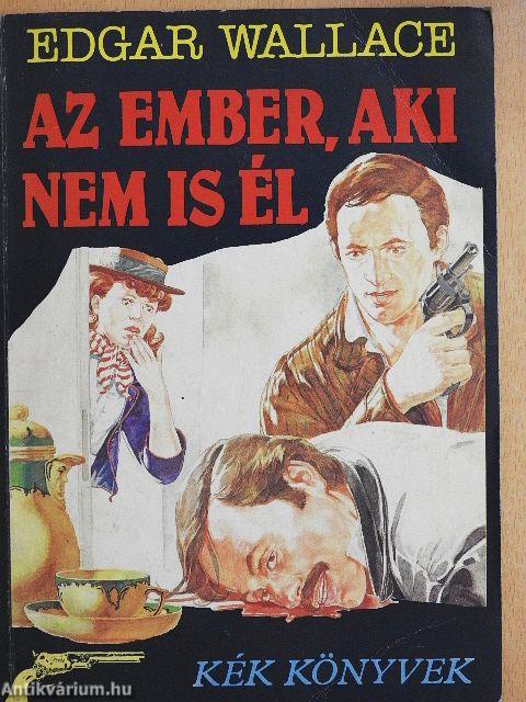 Az ember, aki nem is él