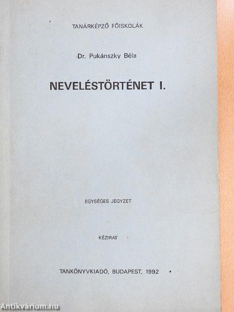 Neveléstörténet I.