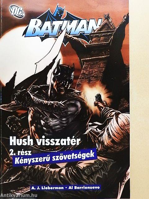 Batman - Hush visszatér 2.