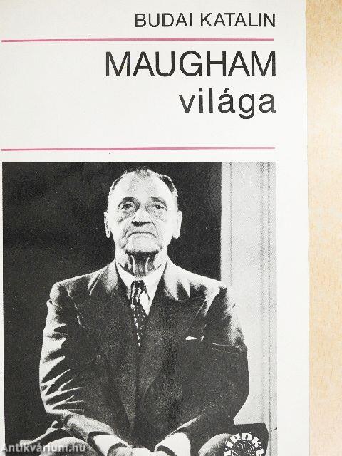 Maugham világa