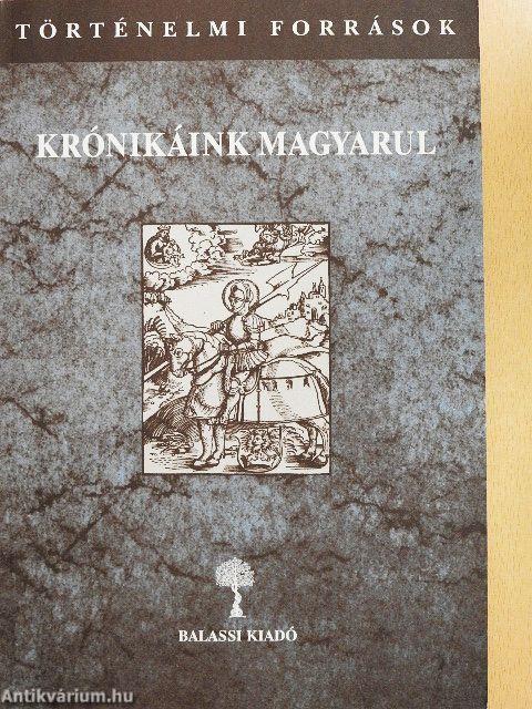 Krónikáink magyarul III/1-3.