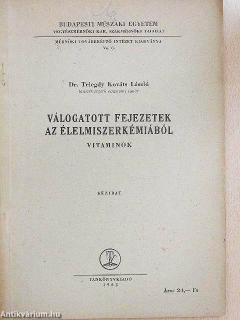 Válogatott fejezetek az élelmiszerkémiából