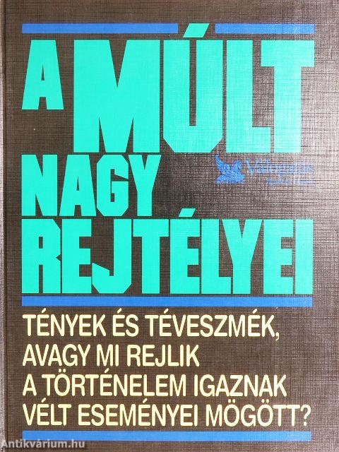 A múlt nagy rejtélyei