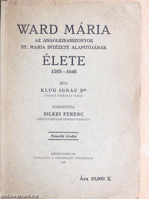 Ward Mária élete 1585-1645