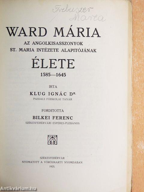 Ward Mária élete 1585-1645