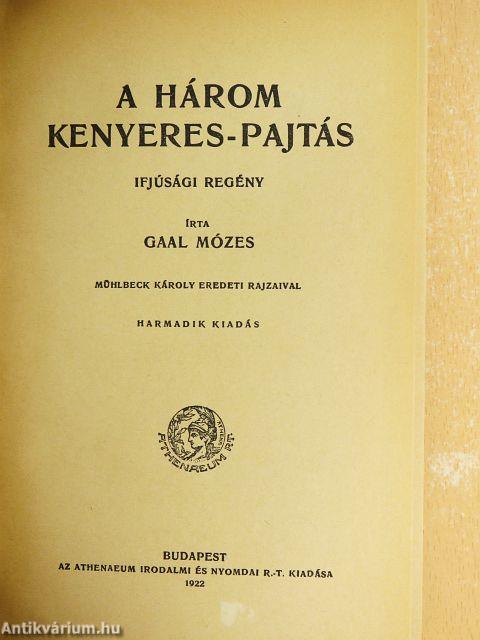 Három kenyeres-pajtás