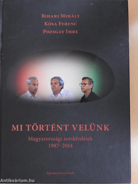 Mi történt velünk (dedikált példány)