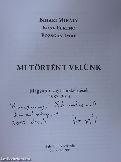 Mi történt velünk (dedikált példány)