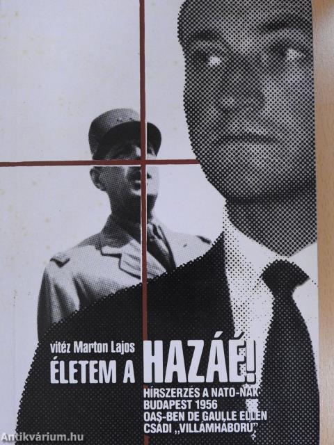 Életem a hazáé! (dedikált példány)