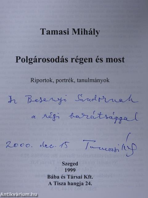 Polgárosodás régen és most (dedikált példány)