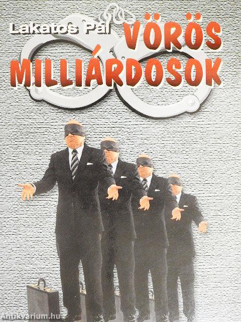 Vörös milliárdosok