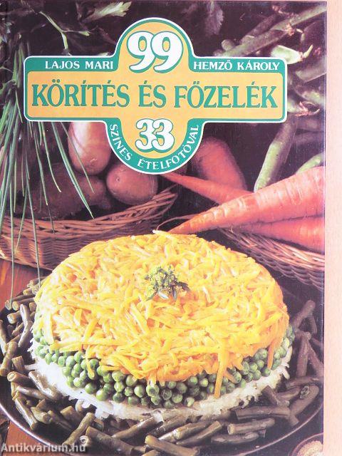 99 körítés és főzelék 33 színes ételfotóval