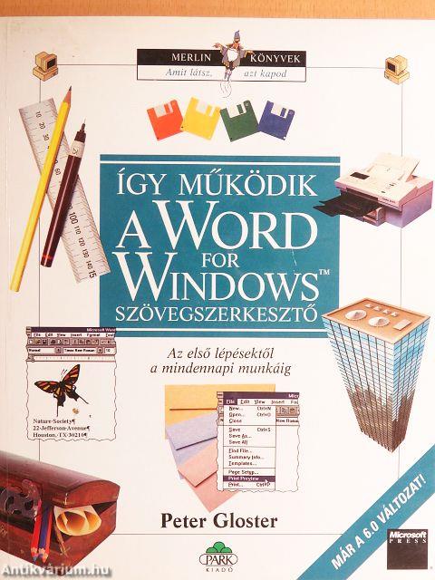 Így működik a Word for Windows szövegszerkesztő